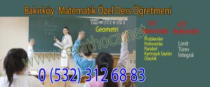 Bakırköy Matematik Özel Ders Öğretmeni
